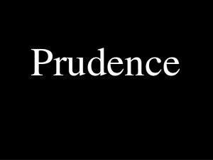 Prudence